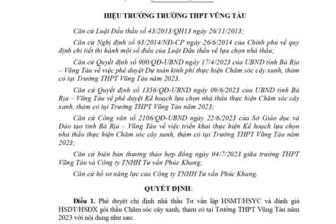 Quyết định phê duyệt đơn vị thực hiện tư vấn thẩm lập HSMT/HSYC và đánh giá HSDT/HSĐX gói thầu thực hiện chăm sóc xây xanh, thảm cỏ tại trường THPT Vũng Tàu năm 2023