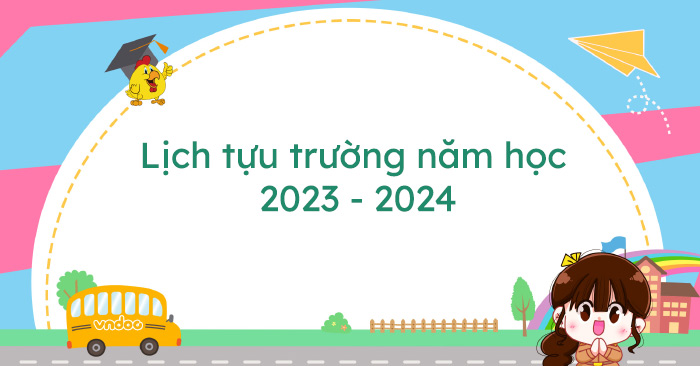 THÔNG BÁO LỊCH TỰU TRƯỜNG - TRƯỜNG THPT VŨNG TÀU - NĂM HỌC 2023-2024