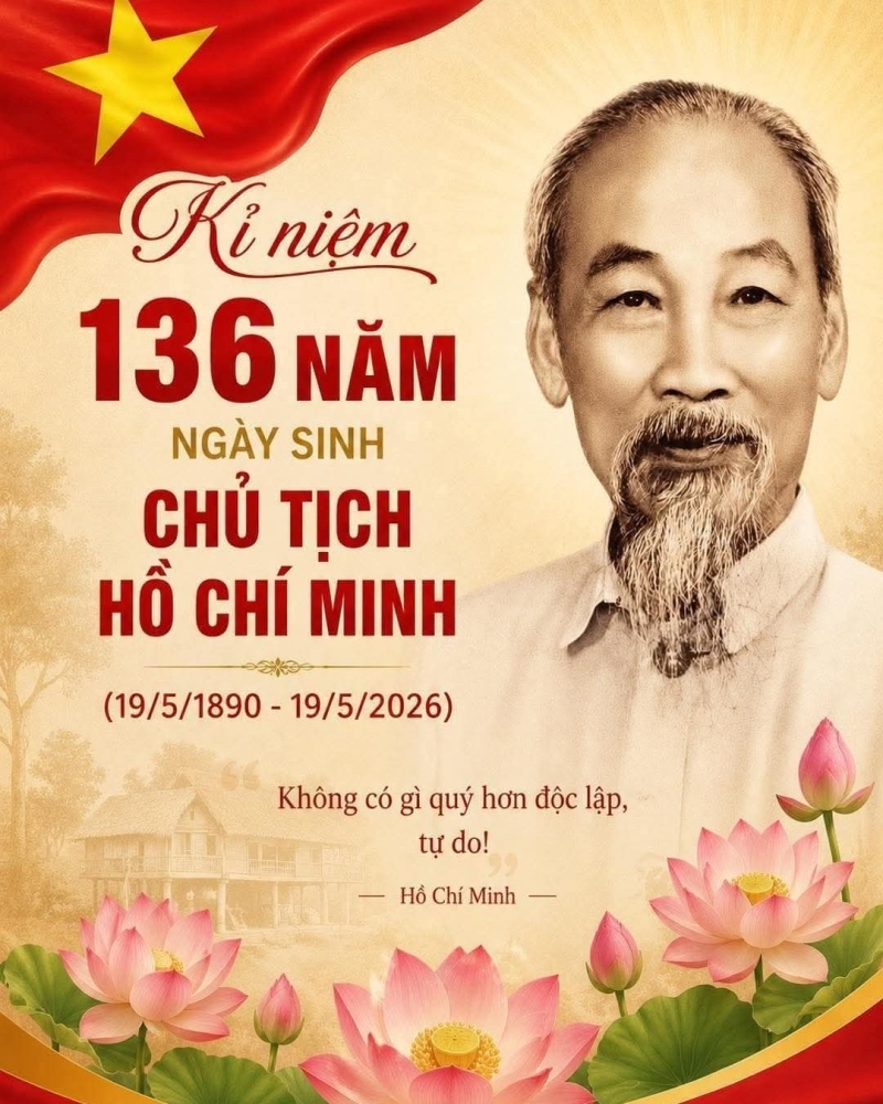 KỶ NIỆM 136 NĂM NGÀY SINH CHỦ TỊCH HỒ CHÍ MINH